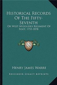 Historical Records of the Fifty-Seventh