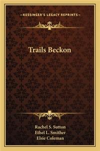 Trails Beckon