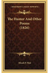 The Hunter and Other Poems (1826)