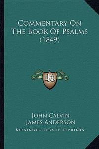 Commentary on the Book of Psalms (1849)