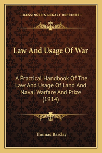 Law And Usage Of War
