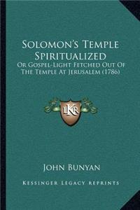 Solomon's Temple Spiritualized