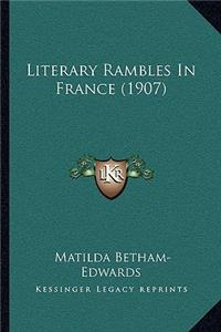 Literary Rambles in France (1907)