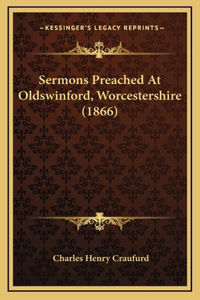 Sermons Preached at Oldswinford, Worcestershire (1866)
