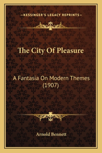 The City Of Pleasure