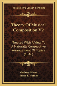 Theory of Musical Composition V2