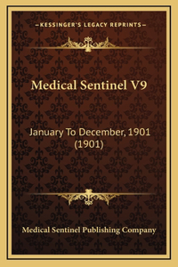 Medical Sentinel V9