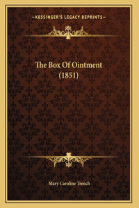 The Box Of Ointment (1851)