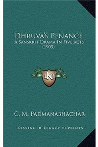 Dhruva's Penance