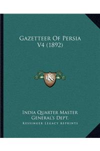 Gazetteer Of Persia V4 (1892)
