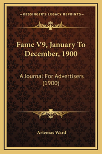 Fame V9, January To December, 1900