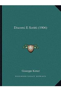 Discorsi E Scritti (1906)