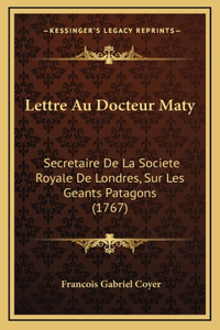 Lettre Au Docteur Maty