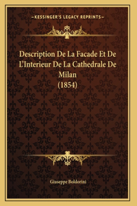 Description De La Facade Et De L'Interieur De La Cathedrale De Milan (1854)
