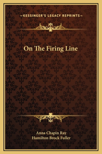 On The Firing Line