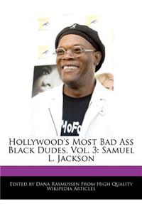 Hollywood's Most Bad Ass Black Dudes, Vol. 3