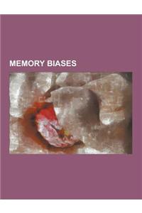 Memory Biases