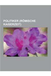 Politiker (Romische Kaiserzeit)
