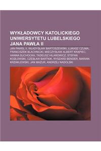 Wyk Adowcy Katolickiego Uniwersytetu Lubelskiego Jana Paw a II