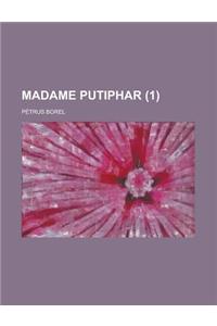 Madame Putiphar (1)