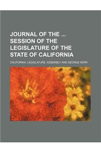 Journal of the Session of the Legislature of the State of California