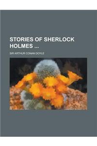 Stories of Sherlock Holmes