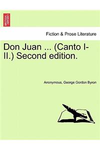 Don Juan ... (Canto I-II.) Second Edition.