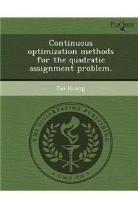 Continuous Optimization Methods for the Quadratic Assignment Problem
