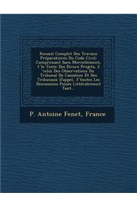 Recueil Complet Des Travaux Preparatoires Du Code Civil