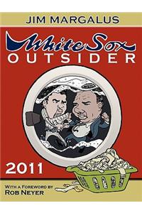 White Sox Outsider 2011