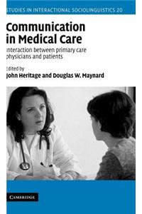 Communication in Medical Care: Interaction Bewtween Primary Care Physicians and Patients. Studies in Interactional Sociolinguistics