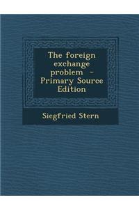 Foreign Exchange Problem