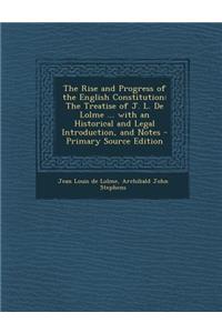 The Rise and Progress of the English Constitution