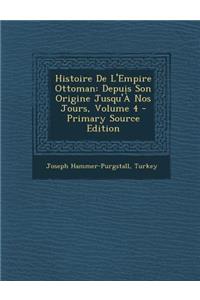 Histoire de L'Empire Ottoman