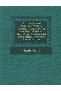On the Cure of Cataract