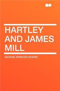 Hartley and James Mill