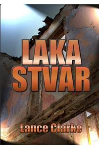 Laka Stvar