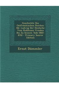 Geschichte Des Ostfrankischen Reiches