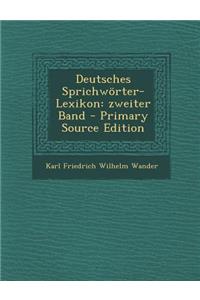 Deutsches Sprichworter-Lexikon