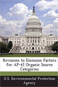 Revisions to Emission Factors for AP-42 Organic Source Categories