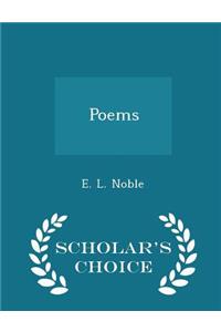 Poems - Scholar's Choice Edition