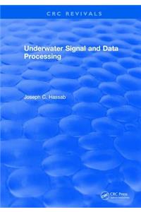 Underwater Signal and Data Processing