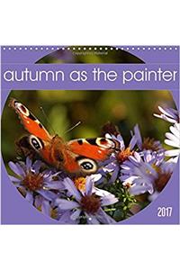 Autumn as the Painter 2017