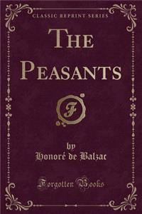 The Peasants (Classic Reprint)