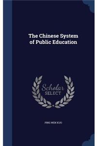 The Chinese System of Public Education