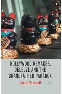 Hollywood Remakes, Deleuze and the Grandfather Paradox