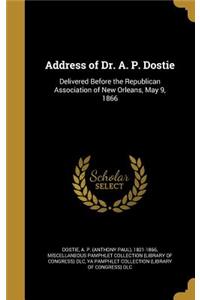 Address of Dr. A. P. Dostie