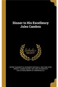 Dinner to His Excellency Jules Cambon