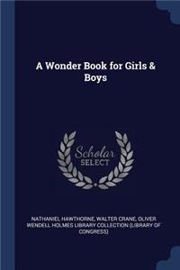 A Wonder Book for Girls & Boys