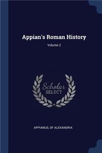 Appian's Roman History; Volume 2